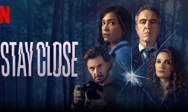 Stay Close (Harlan Coben series) – Netflix Review