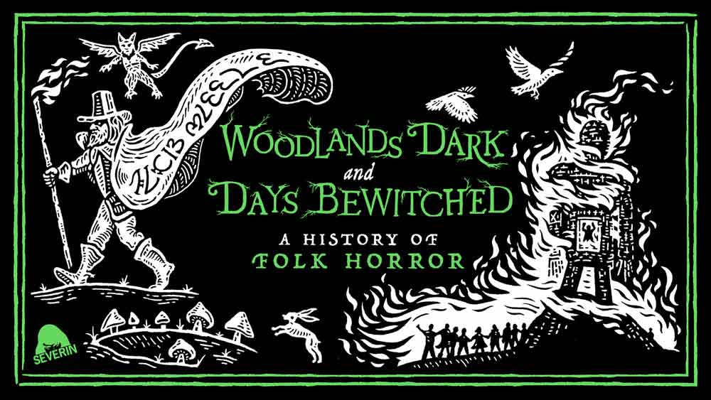 Woodlands Dark and Days Bewitched: A History of Folk Horror – Shudder Review (3/5)