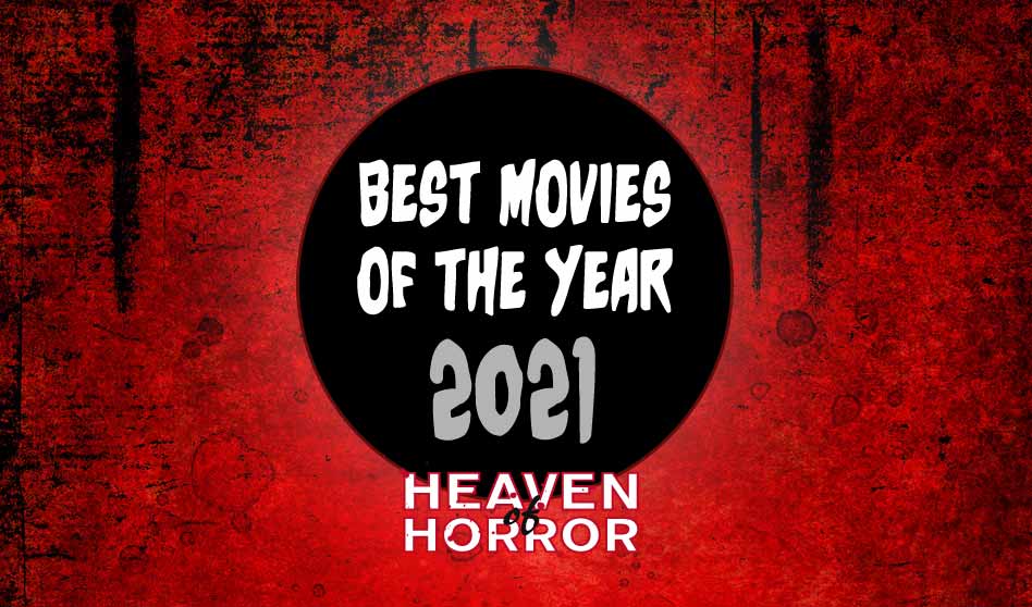 Best Horror Movies 2021