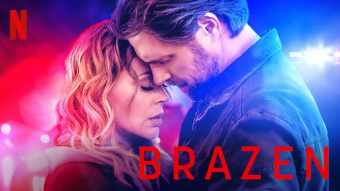 Brazen – Netflix Review (3/5)