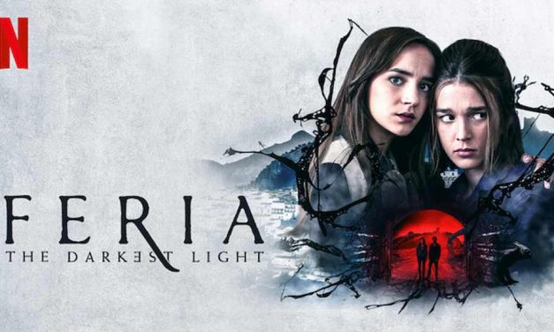 Feria: The Darkest Light – Netflix Series Review