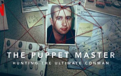 The Puppet Master: Hunting the Ultimate Conman – Netflix Review