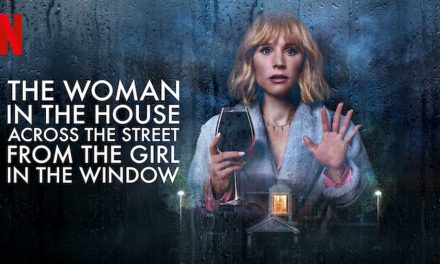 The Woman in the House Across the Street from the Girl in the Window – Netflix Review (4/5)