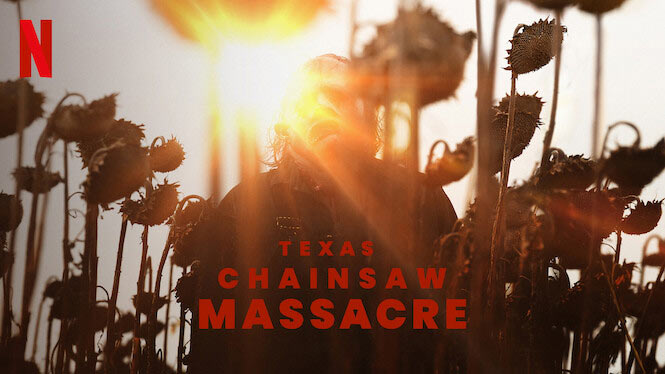 Texas Chainsaw Massacre 2022 – Netflix Review (2/5)