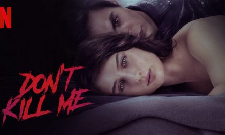 Don’t Kill Me – Netflix Review (2/5)