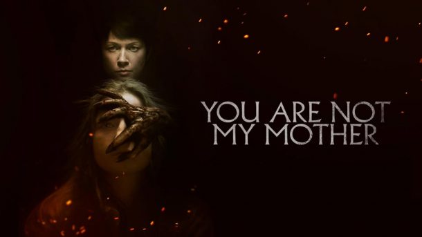 You Are Not My Mother – Review | Irish Horror