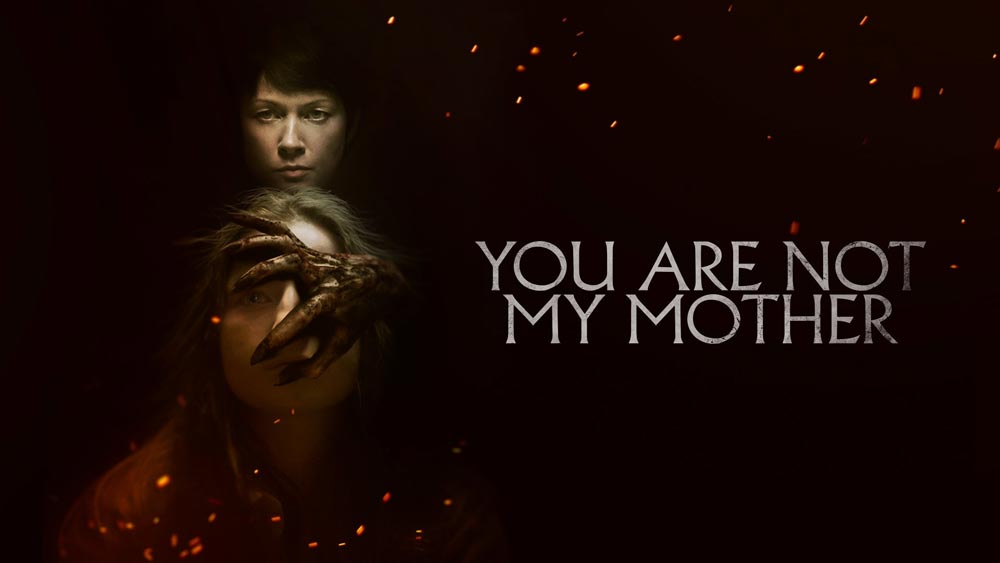 You Are Not My Mother – Movie Review (4/5)