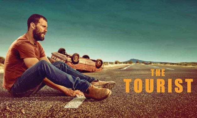 The Tourist – Series Review (4/5)