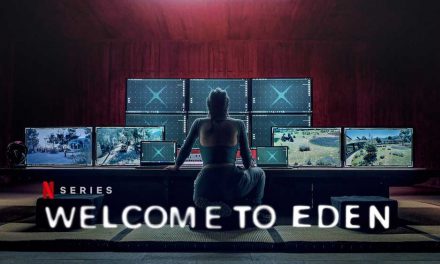 Welcome to Eden – Netflix Review