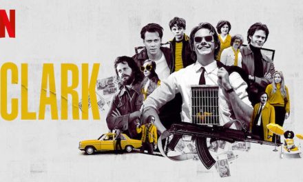Clark – Netflix Series Review