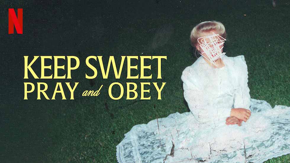 Keep Sweet: Pray and Obey – Netflix Review (4/5)
