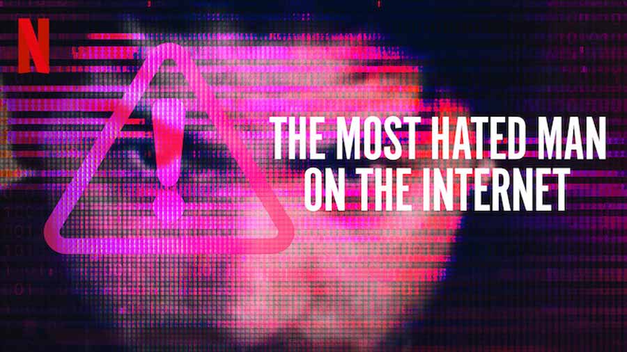 The Most Hated Man on the Internet – Netflix Review