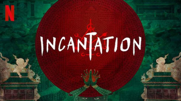 Incantation (2022) Netflix Review