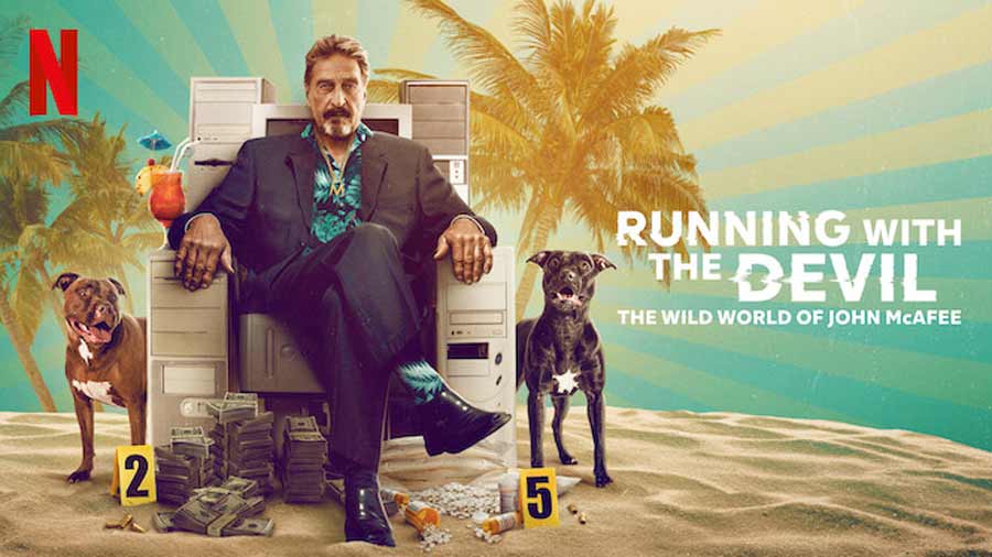 Running with the Devil: The Wild World of John McAfee – Netflix Review