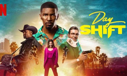 Day Shift – Netflix Review (3/5)