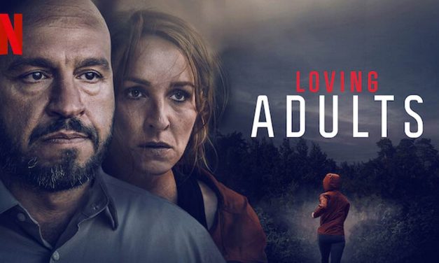 Loving Adults – Netflix Review (2/5)