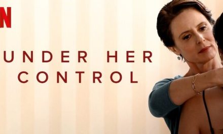 Under Her Control – Netflix Review (3/5) [La Jefa]