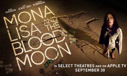 Mona Lisa and the Blood Moon – Movie Review (4/5)