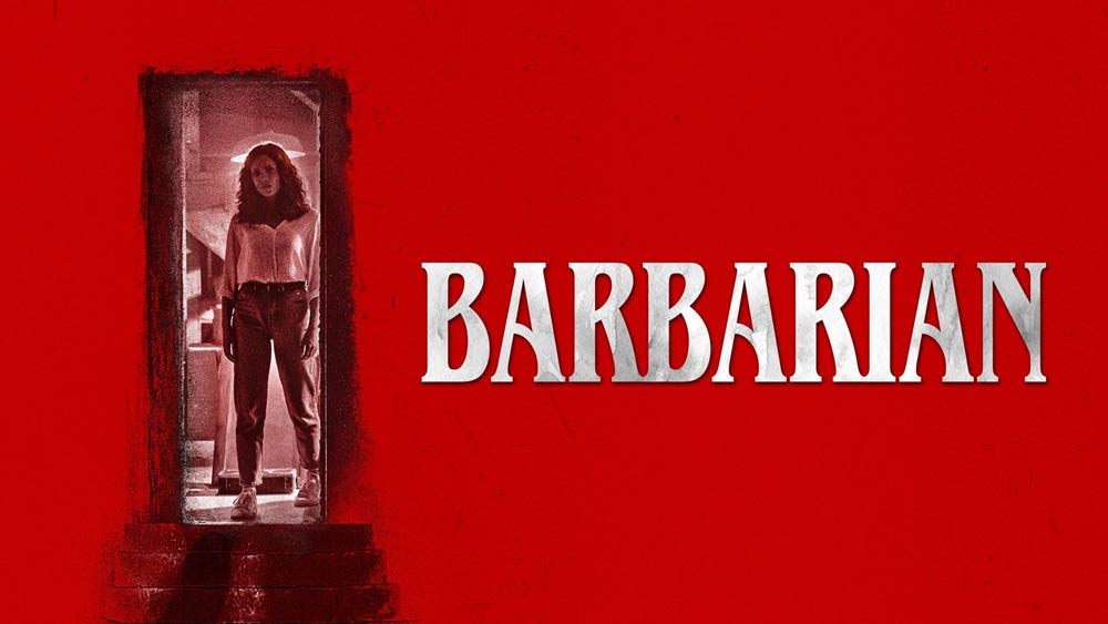 Barbarian [2022] – Movie Review (4/5)