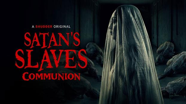 Satan’s Slaves 2: Communion – Shudder Review (4/5)