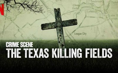 Crime Scene: The Texas Killing Fields – Netflix Review