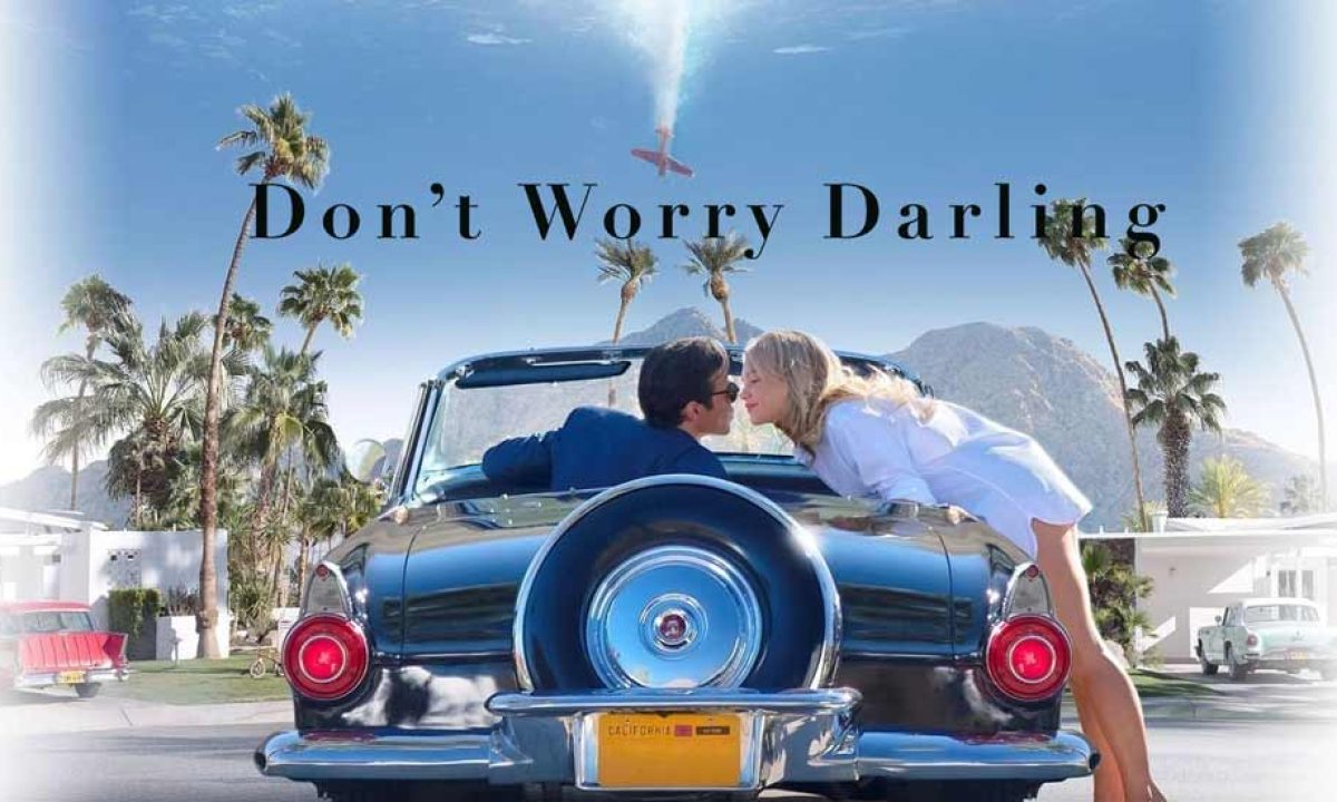 Don't Worry Darling – Review | Thriller on HBO | Heaven of Horror