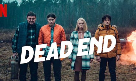 Dead End – Netflix Series Review