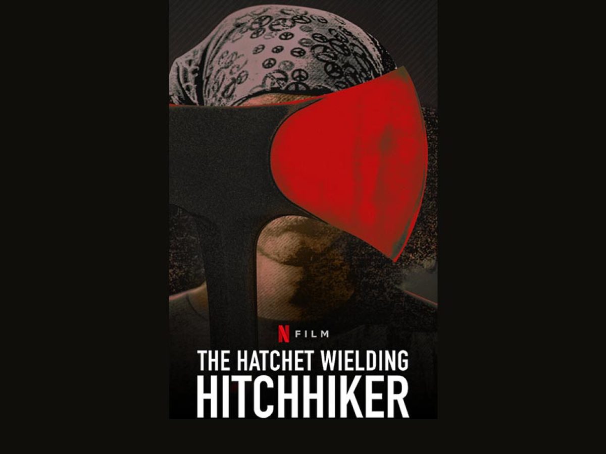 The-Hatchet-Wielding-Hitchhiker-Review-Netflix-1200x900.jpg