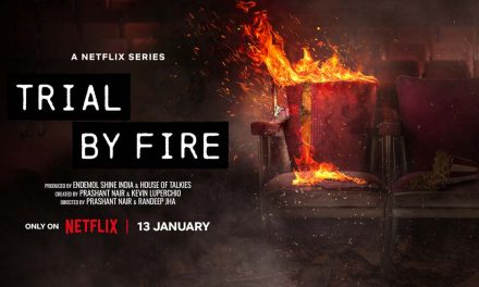 Trial by Fire – Netflix Series Review