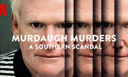 Murdaugh Murders: A Southern Scandal – Netflix Review