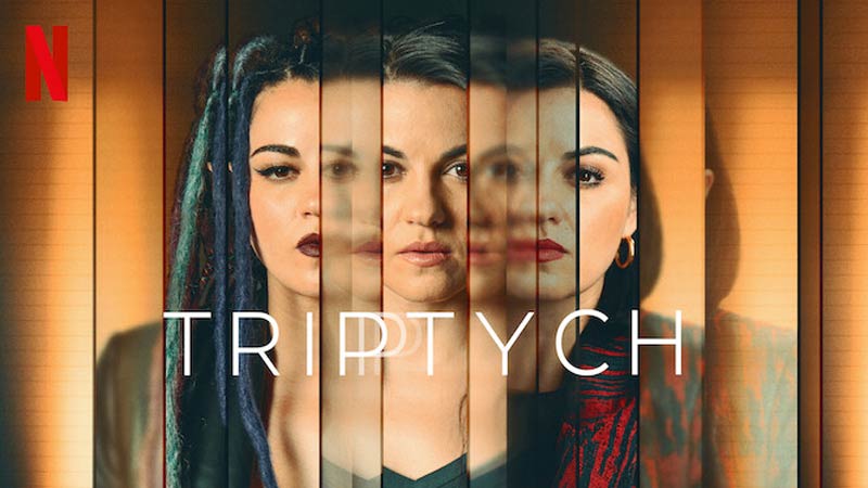 Triptych – Netflix Series Review