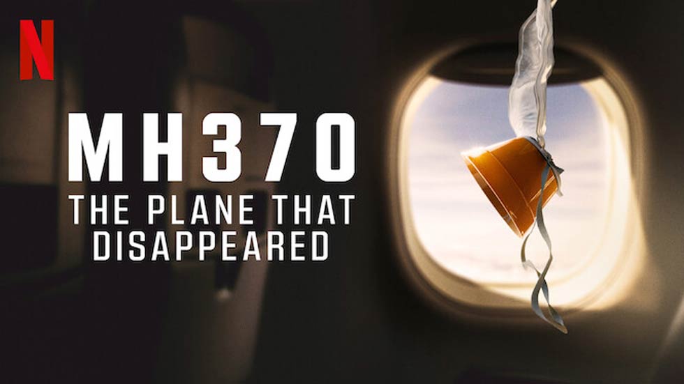 MH370: The Plane That Disappeared – Netflix Review