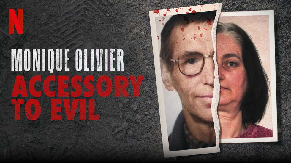 Monique Olivier: Accessory to Evil – Netflix Review