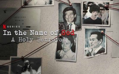 In the Name of God: A Holy Betrayal – Netflix Docu-Series