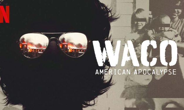 Waco: American Apocalypse – Netflix Review