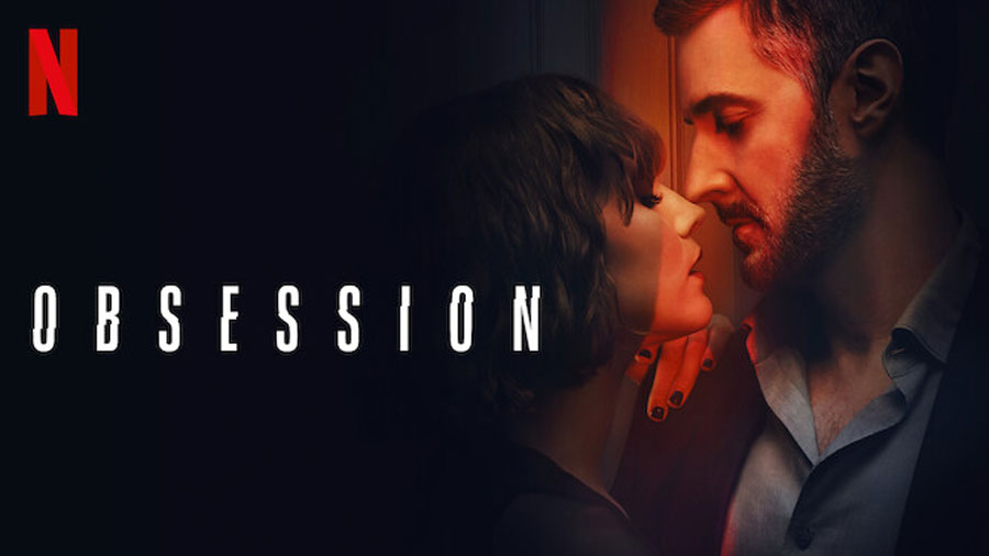 Obsession (2023) – Review | Netflix Series | Heaven of Horror