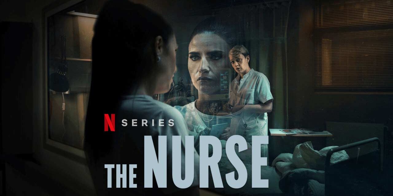 The Nurse (2023) – Review | Netflix True Crime | Heaven of Horror