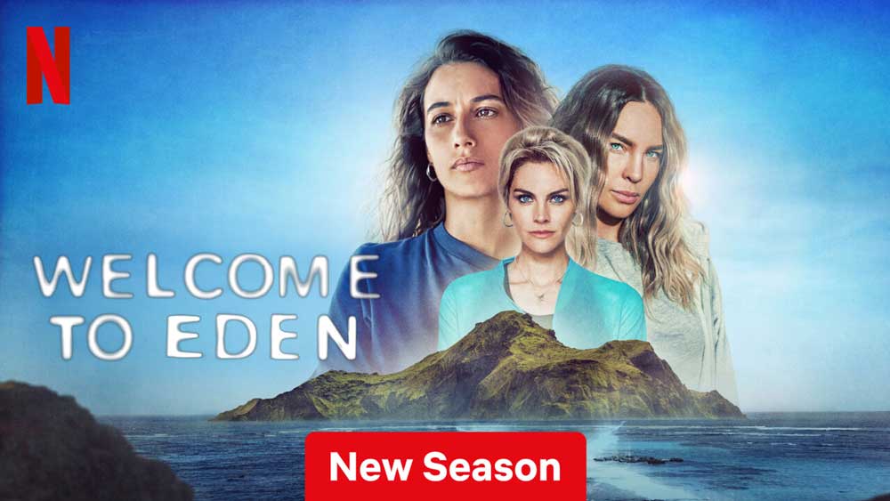 Welcome to Eden: Season 2 – Netflix Review