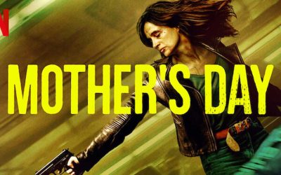 Mother’s Day [2023] – Netflix Review (3/5)
