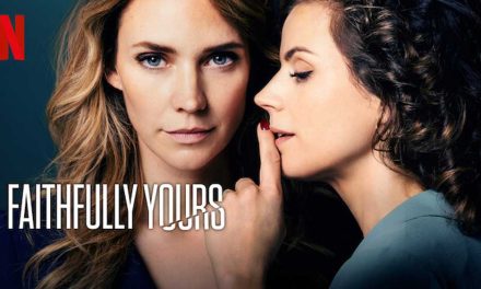 Faithfully Yours – Netflix Review (3/5)