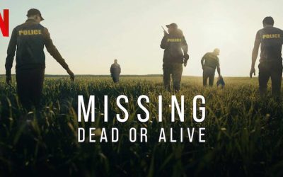 Missing: Dead or Alive? – Netflix Review
