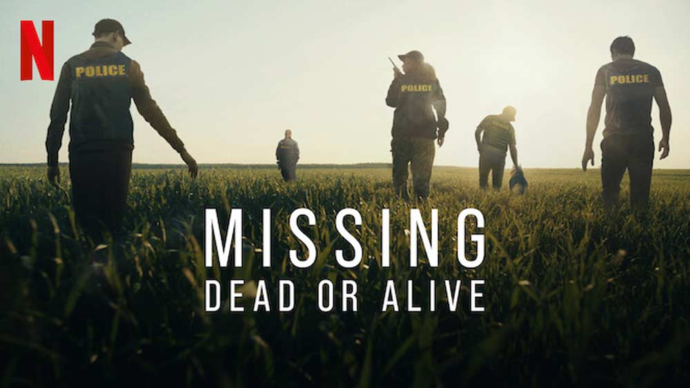 Missing: Dead or Alive? – Netflix Review