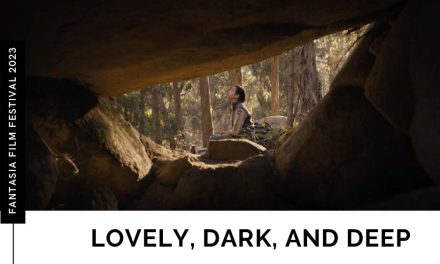 Lovely, Dark, and Deep – Fantasia Review (3/5)