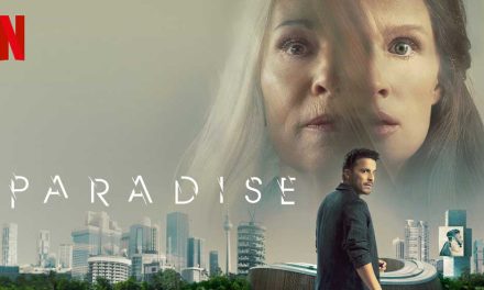 Paradise – Netflix Review (3/5)
