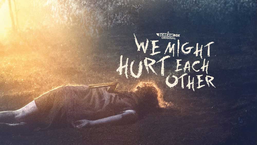 We Might Hurt Each Other – Movie Review (3/5)