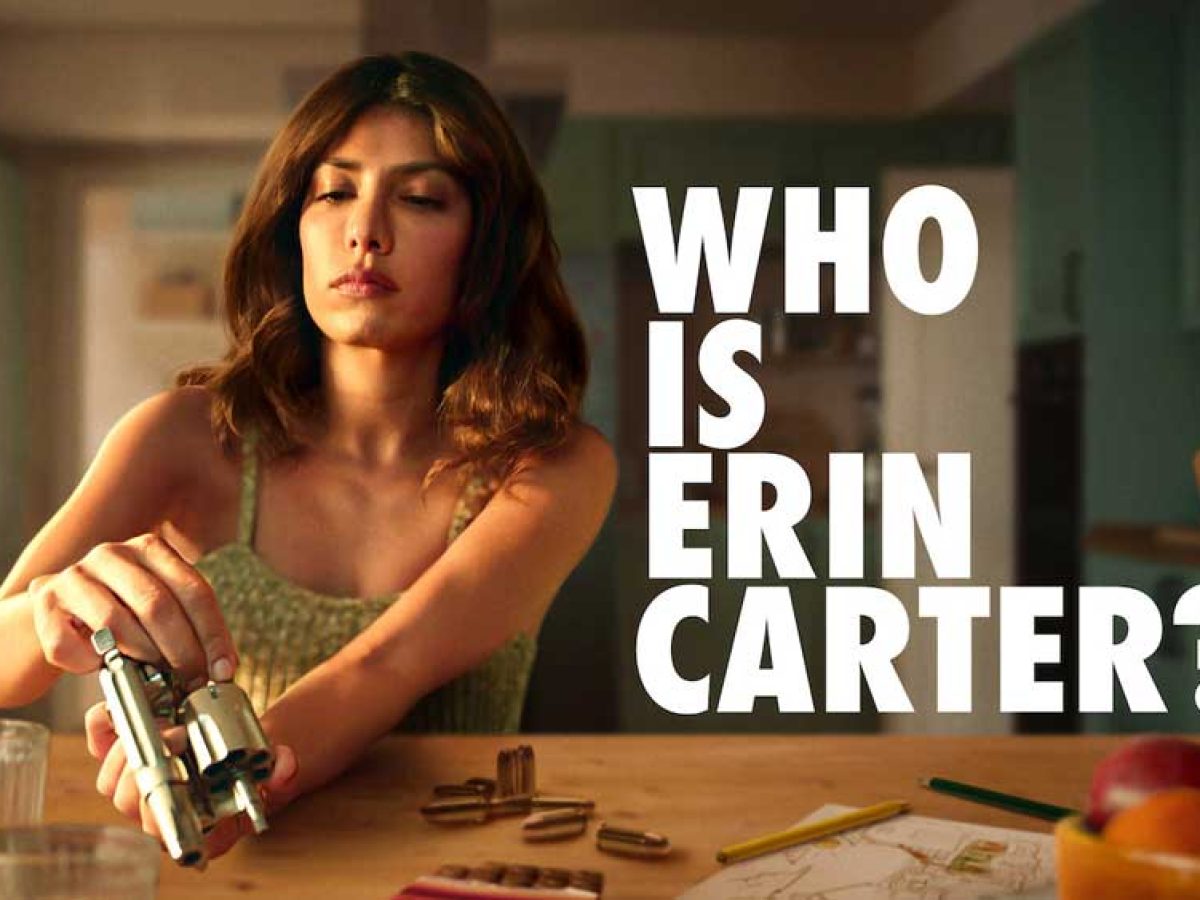 Who is Erin Carter? cast  Full list of actors in Netflix thriller