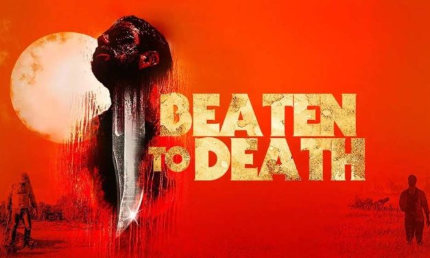Beaten to Death – Movie Review (3/5)