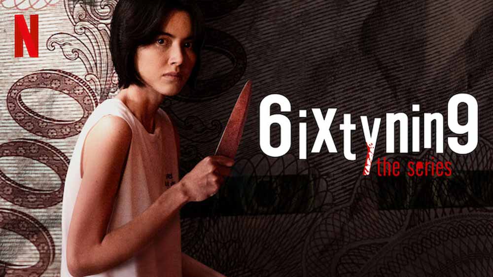 6ixtynin9 The Series – Netflix Review