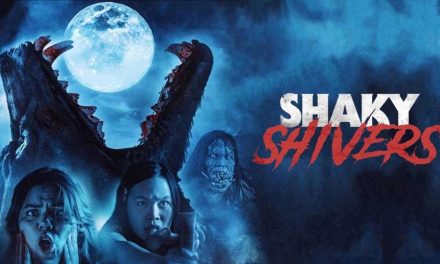 Shaky Shivers – Movie Review (4/5)