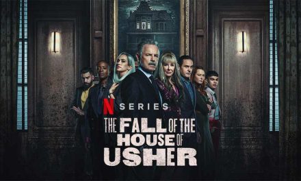 The Fall of the House of Usher – Netflix Review